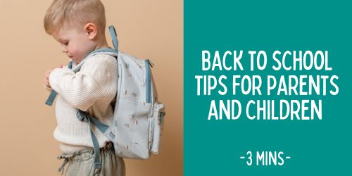 Essential back to school tips for parents and children