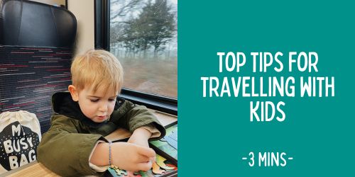 Top Tips to Keep Kids Busy whilst travelling