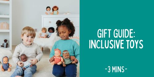 Gift Guide - Inclusive Toys